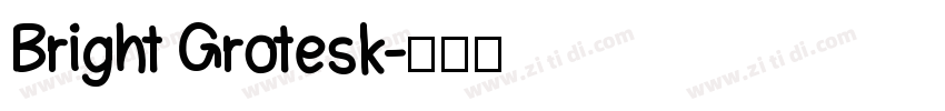Bright Grotesk字体转换